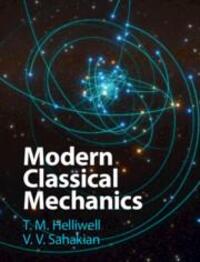 Cover: 9781108834971 | Modern Classical Mechanics | T. M. Helliwell (u. a.) | Buch | Gebunden