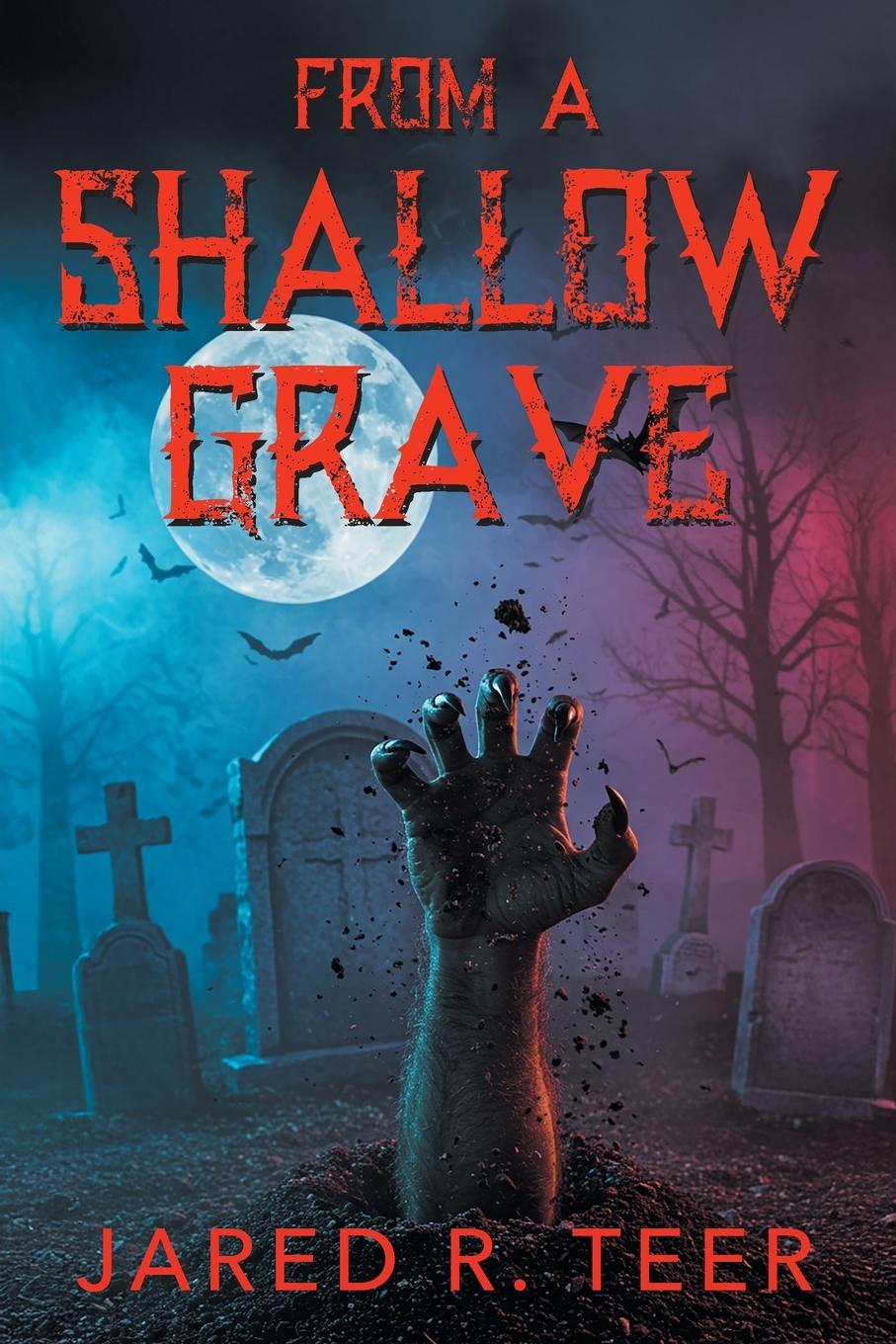 Cover: 9781682358887 | From a Shallow Grave | Jared R. Teer | Taschenbuch | Englisch | 2025