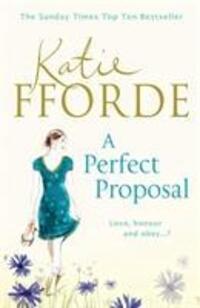Cover: 9780099525066 | A Perfect Proposal | Katie Fforde | Taschenbuch | Englisch | 2011