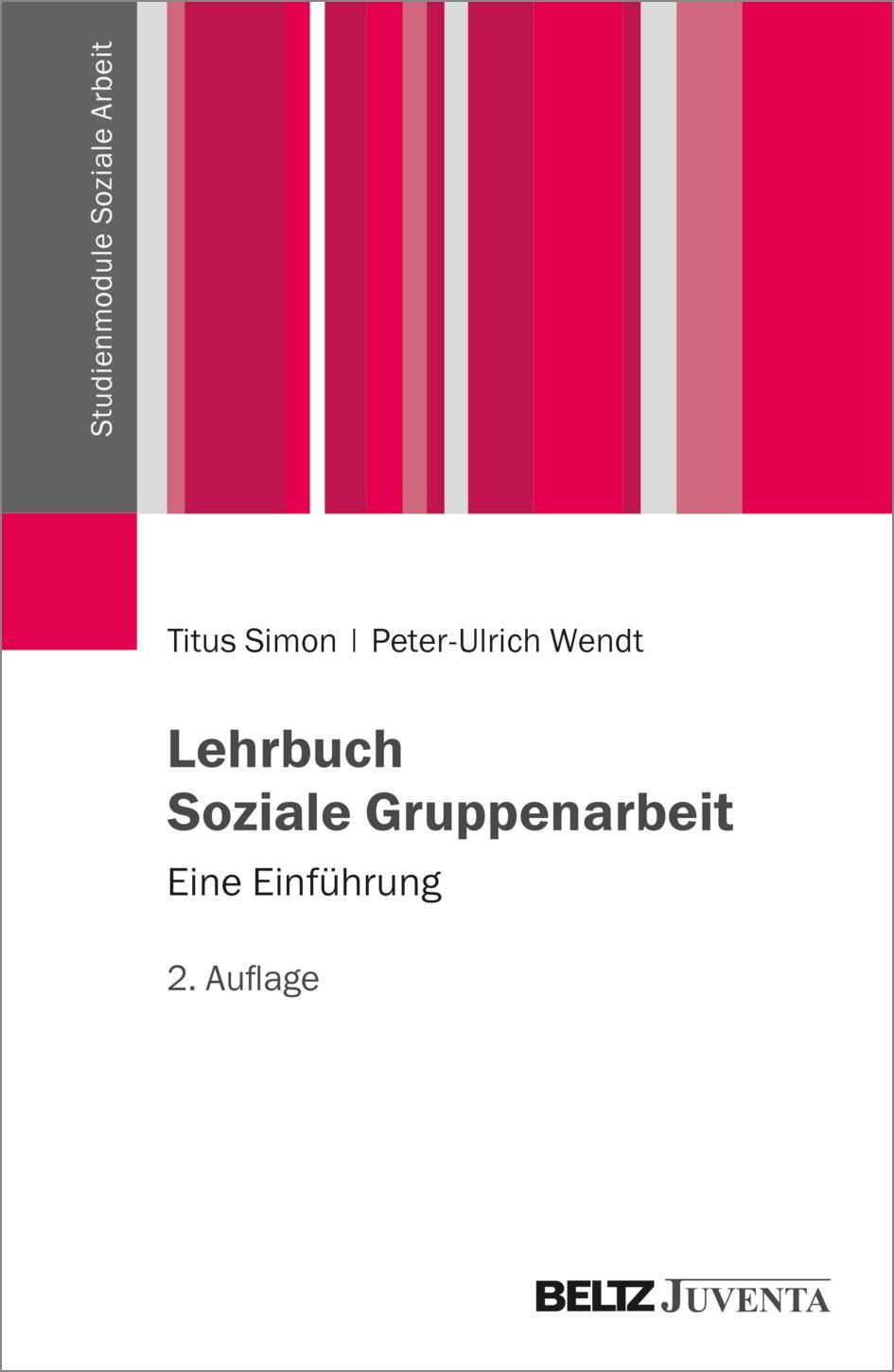 Cover: 9783779930983 | Lehrbuch Soziale Gruppenarbeit | Eine Einführung | Titus Simon (u. a.)