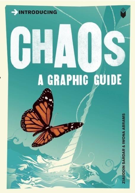 Cover: 9781848310131 | Introducing Chaos | A Graphic Guide | Ziauddin Sardar (u. a.) | Buch