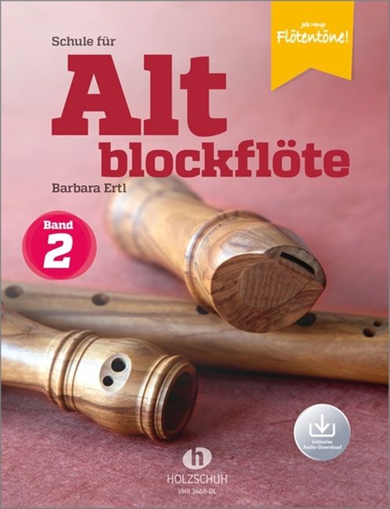 Cover: 9790201310107 | Schule Band 2 (+Online Audio) für Altblockflöte | Barbara Ertl | 2021