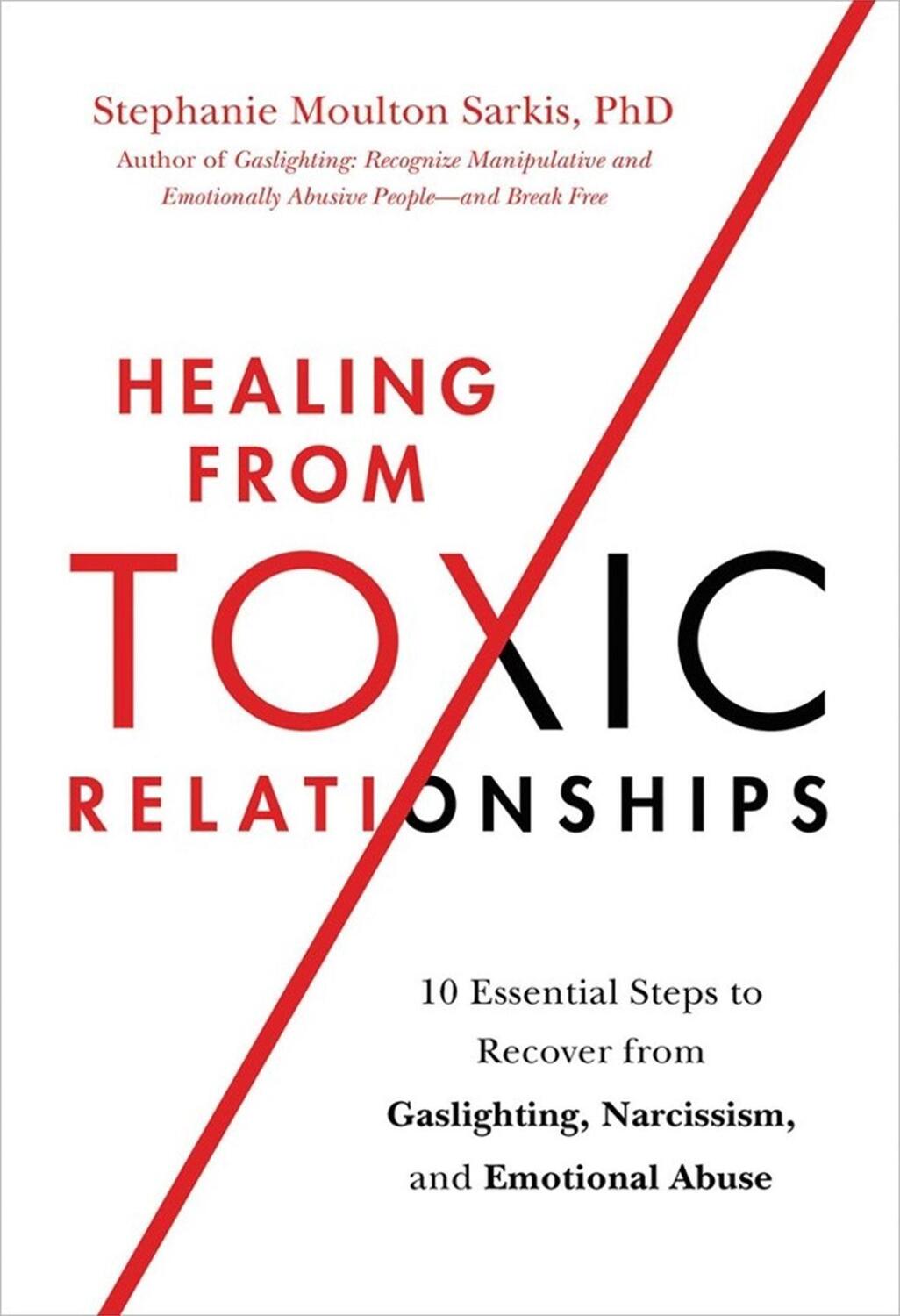 Cover: 9780306847257 | Healing from Toxic Relationships: 10 Essential Steps to Recover...