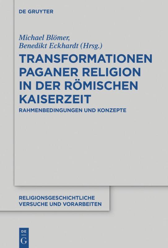 Cover: 9783110559545 | Transformationen paganer Religion in der römischen Kaiserzeit | Buch