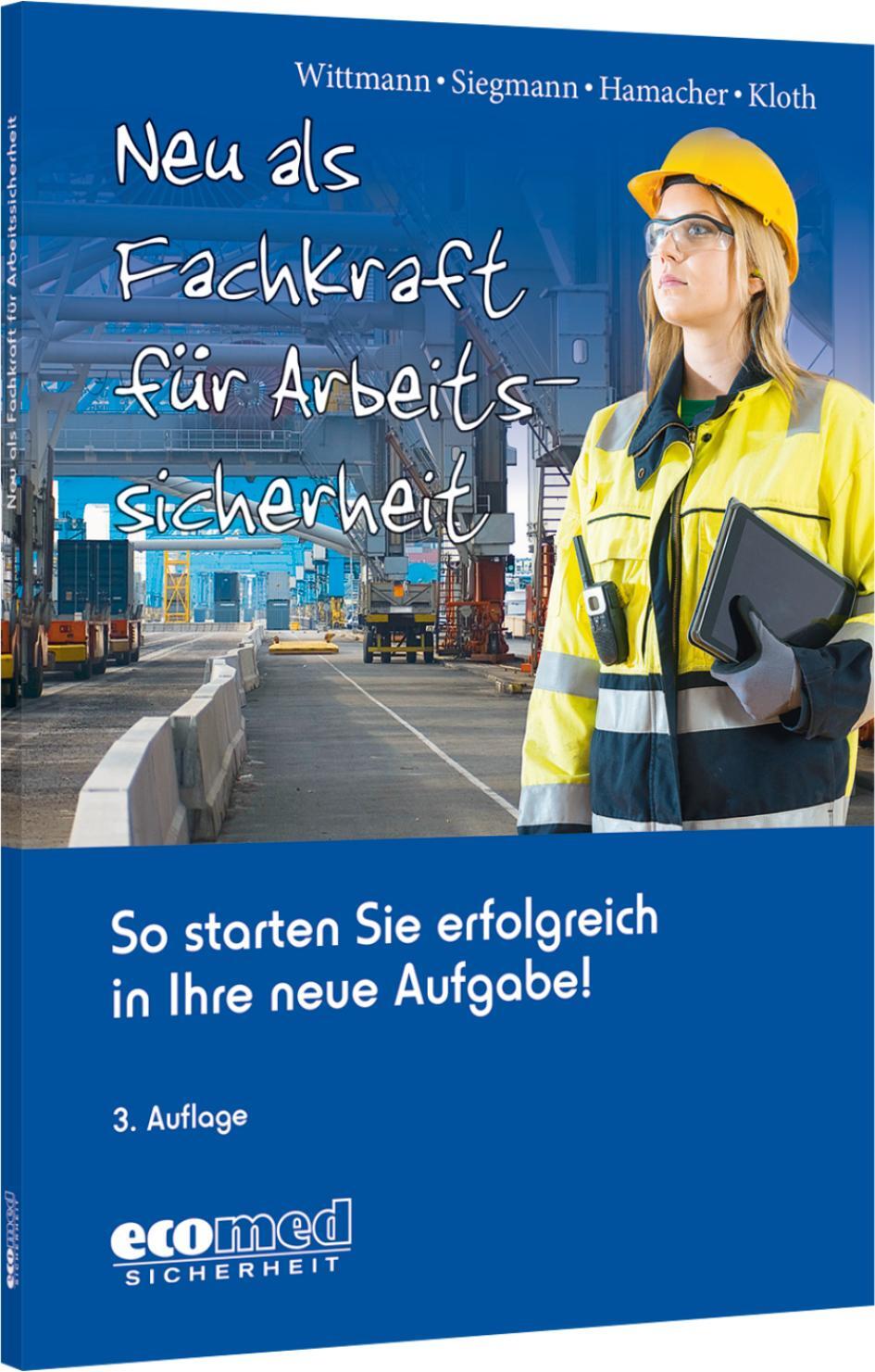 Cover: 9783609689081 | Neu als Fachkraft für Arbeitssicherheit | Andreas Wittmann (u. a.)