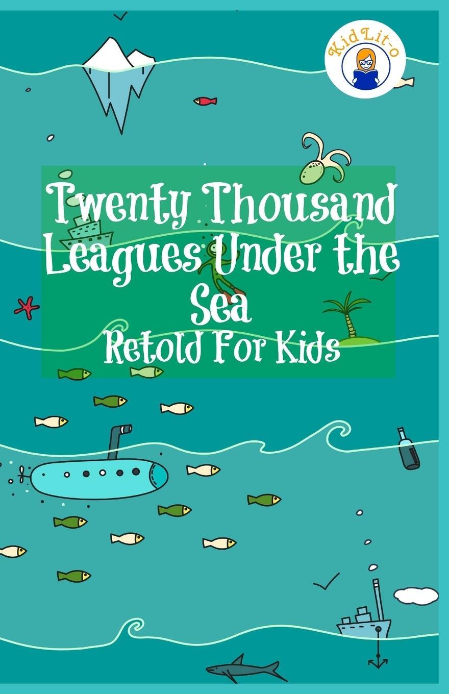 Cover: 9781629170039 | Twenty Thousand Leagues Under the Sea Retold For Kids (Beginner...
