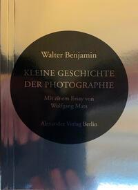 Cover: 9783895815874 | Kleine Geschichte der Photographie | Walter Benjamin (u. a.) | Buch