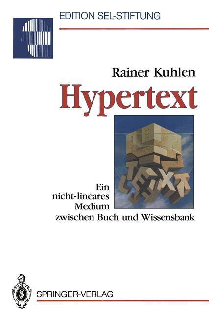 Cover: 9783540535669 | Hypertext | Ein nicht-lineares Medium zwischen Buch und Wissensbank