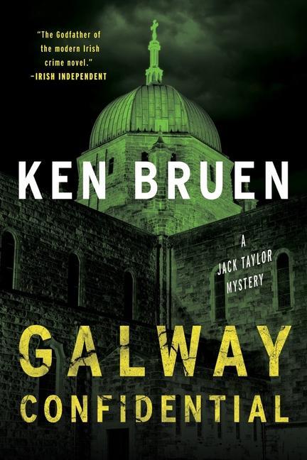 Cover: 9781613164792 | Galway Confidential | A Jack Taylor Mystery | Ken Bruen | Buch | 2024