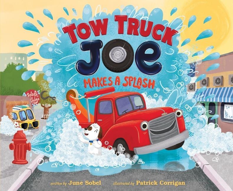 Cover: 9780358063667 | Tow Truck Joe Makes a Splash | June Sobel | Buch | Tow Truck Joe