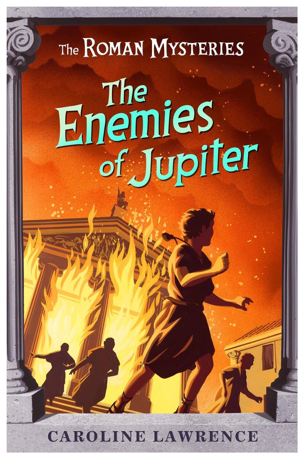 Cover: 9781842551646 | The Roman Mysteries: The Enemies of Jupiter | Book 7 | Lawrence | Buch