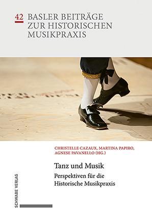 Cover: 9783796549724 | Tanz und Musik | Perspektiven für die Historische Musikpraxis | Buch