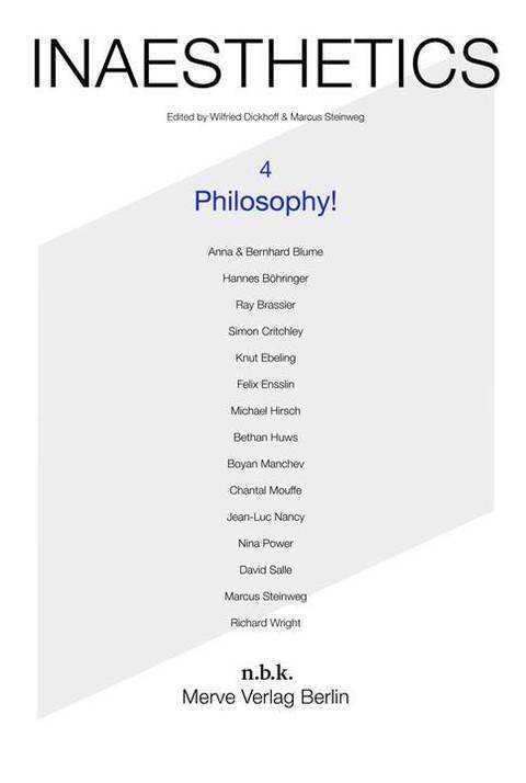 Cover: 9783883963372 | INAESTHETICS. Vol.4 | Philosophy! | Wilfried Dickhoff (u. a.) | Buch