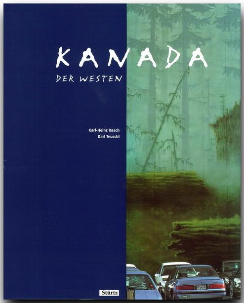 Cover: 9783800307258 | Kanada. Der Westen | Karl Teuschl | Buch | Deutsch | 1996