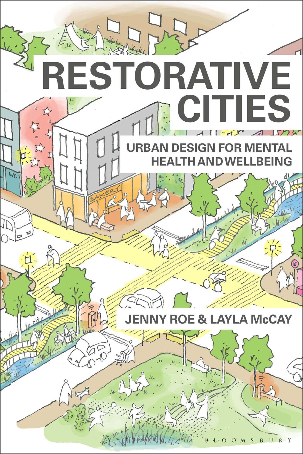 Cover: 9781350112889 | Restorative Cities | urban design for mental health and wellbeing