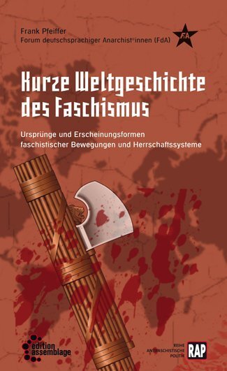 Cover: 9783942885416 | Kurze Weltgeschichte des Faschismus | Frank Pfeiffer | Taschenbuch