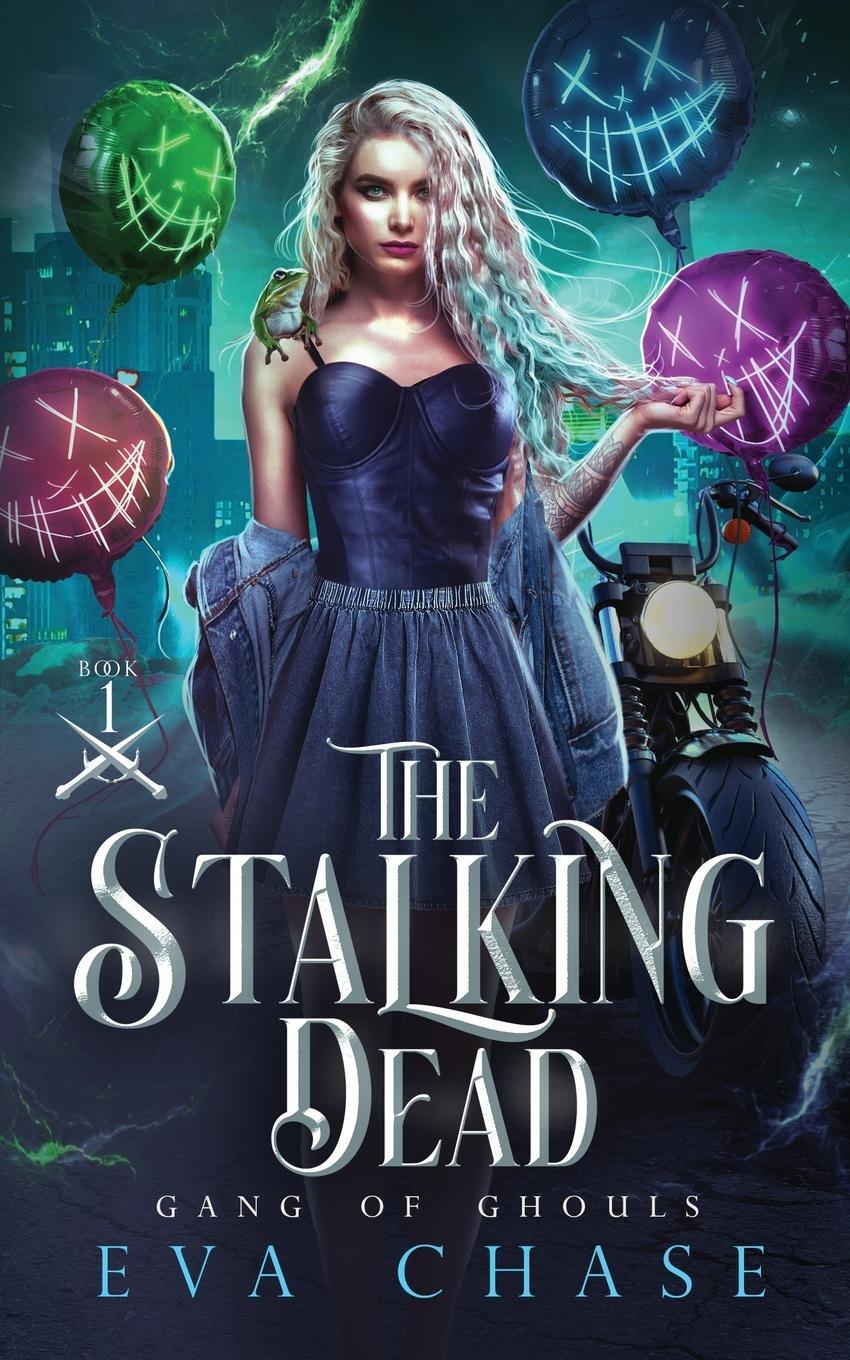Cover: 9781990338267 | The Stalking Dead | Eva Chase | Taschenbuch | Gang of Ghouls | 2021