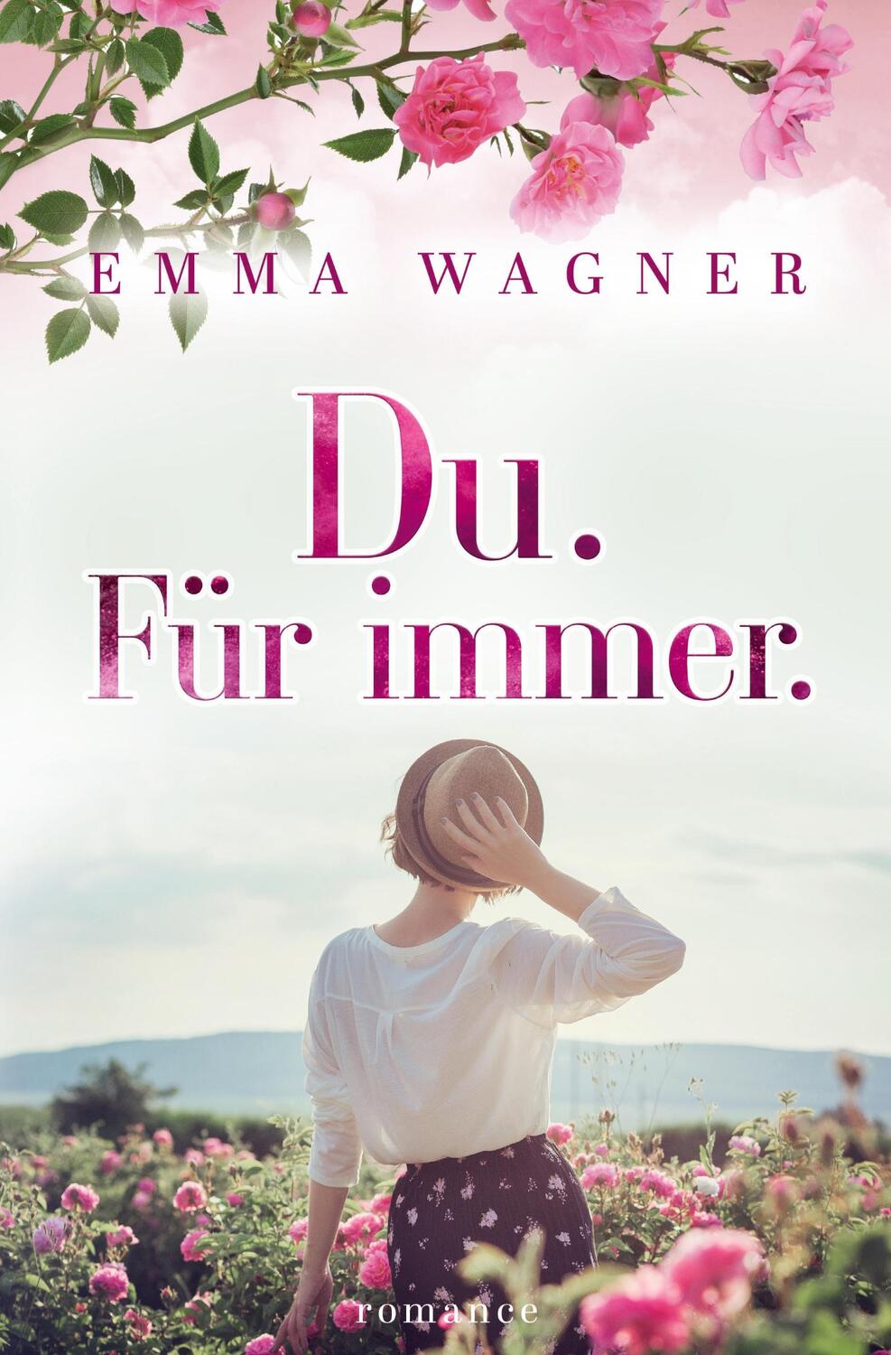 Cover: 9783754609163 | Du. Für immer. | Emma Wagner | Taschenbuch | Für-immer, Bd. 1 | 2023