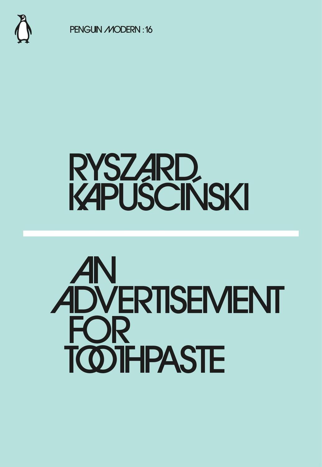 Cover: 9780241339329 | An Advertisement for Toothpaste | Ryszard Kapuscinski | Taschenbuch