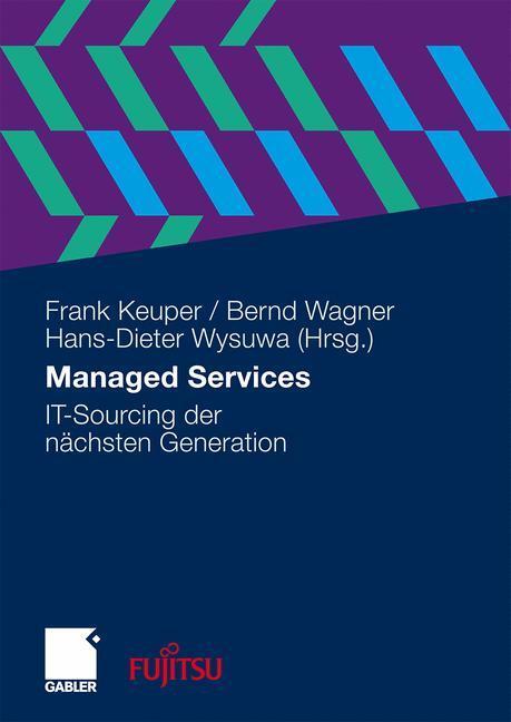 Cover: 9783834910721 | Managed Services | IT-Sourcing der nächsten Generation | Buch | 2009