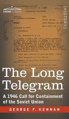 Cover: 9781646797615 | The Long Telegram | A 1946 Call for Containment of the Soviet Union