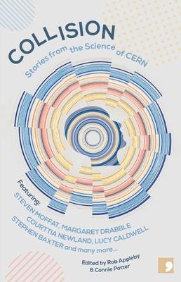Cover: 9781912697687 | Collision | Stories from the Science of CERN | Ra Page | Taschenbuch