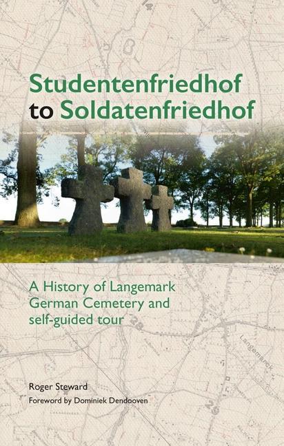 Cover: 9781913491673 | Studentenfriedhof to Soldatenfriedhof: A History of Langemark...
