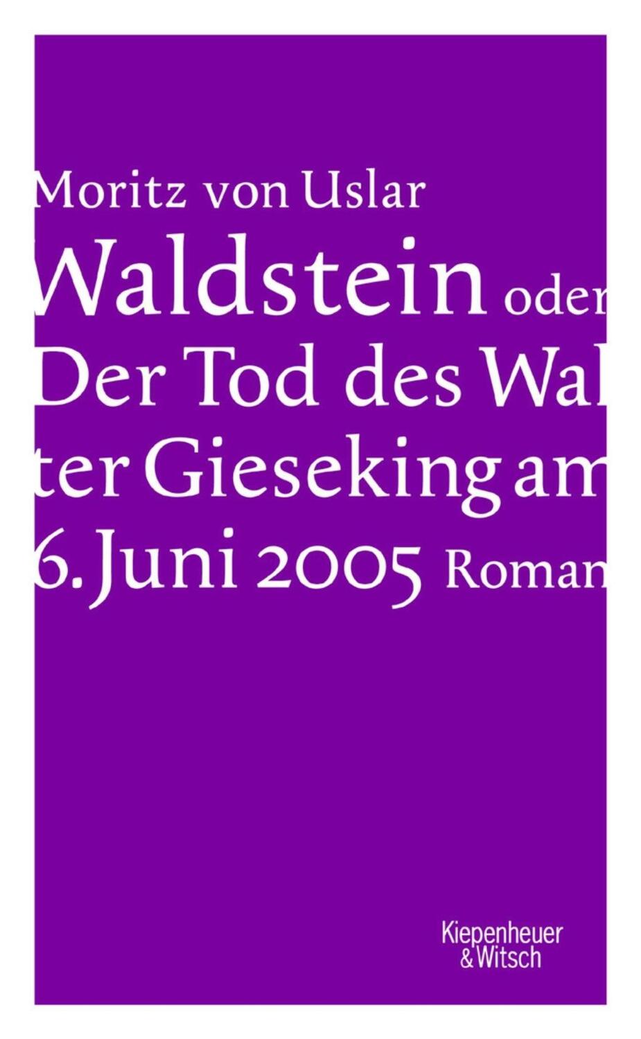 Cover: 9783462036923 | Waldstein oder Der Tod des Walter Gieseking 6. Juni 2005 | Roman