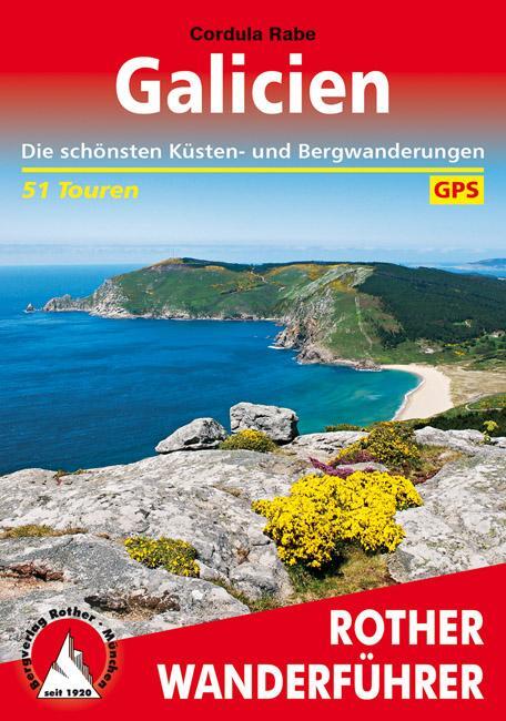Cover: 9783763344284 | Galicien | Cordula Rabe | Taschenbuch | Rother Wanderführer | Deutsch