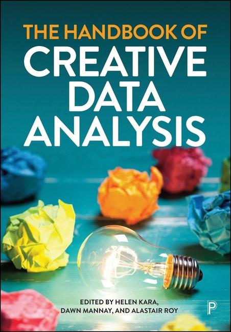 Cover: 9781447369561 | The Handbook of Creative Data Analysis | Helen Kara (u. a.) | Buch