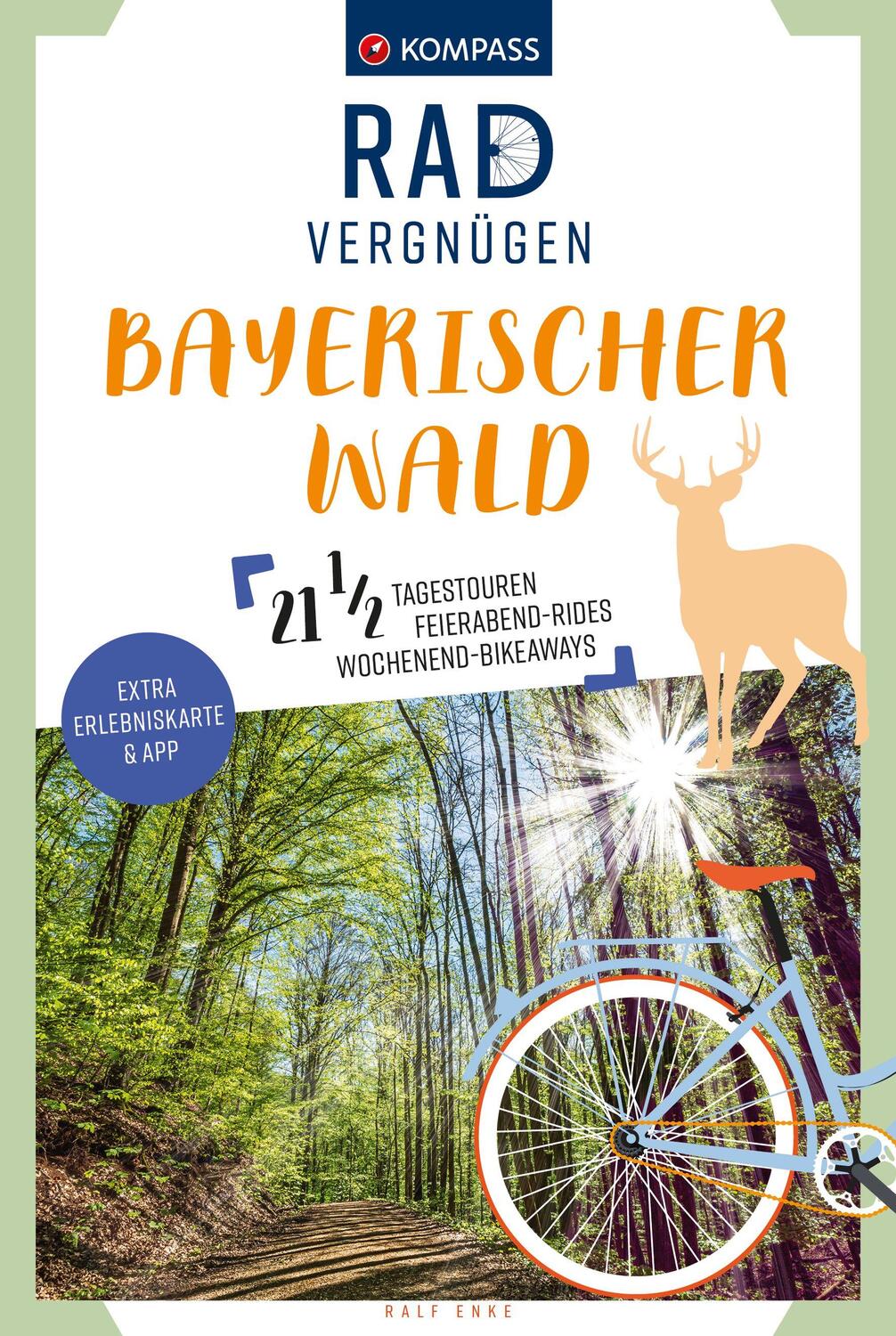 Cover: 9783991219323 | KOMPASS Radvergnügen Bayerischer Wald | Ralf Enke | Taschenbuch | 2023