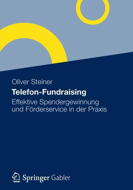 Cover: 9783834940988 | Telefon-Fundraising | Oliver Steiner | Buch | Gabler