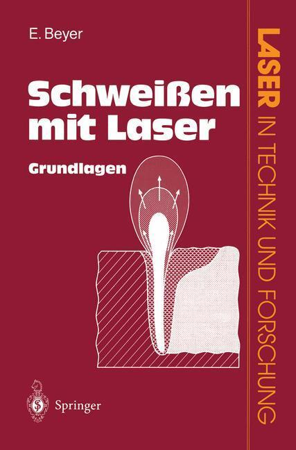Cover: 9783642757600 | Schweißen mit Laser | Grundlagen | Eckhard Beyer | Taschenbuch | 2012