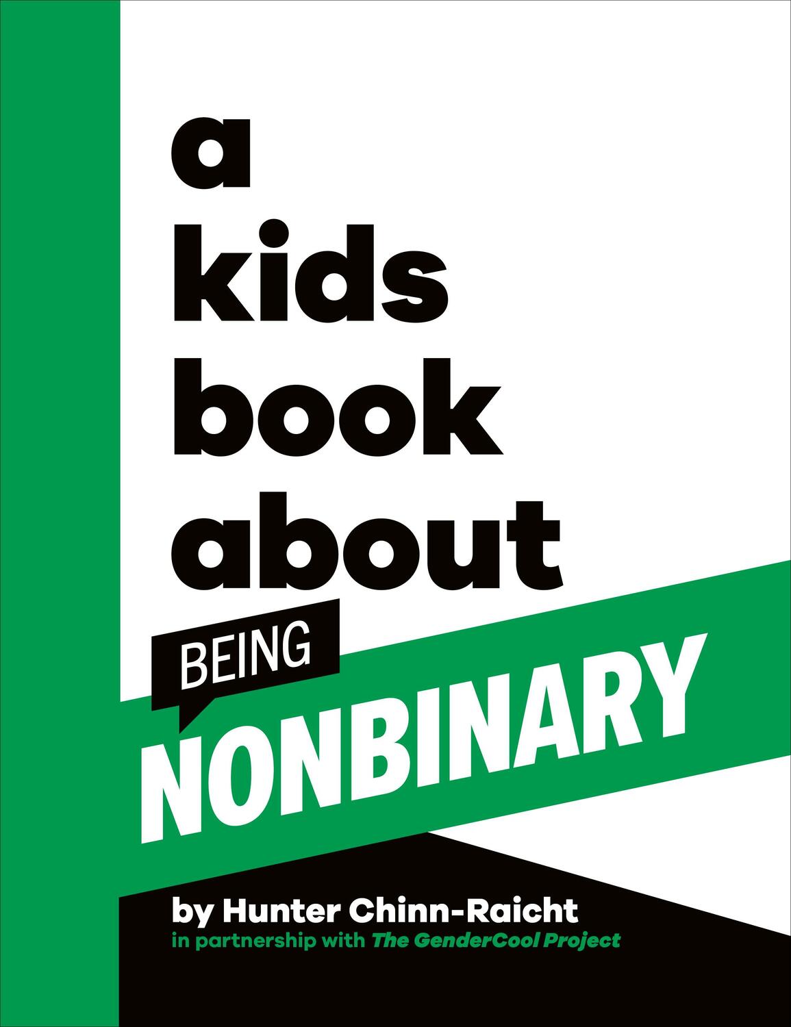 Cover: 9780241656273 | A Kids Book About Being Non-Binary | Hunter Chinn-Raicht | Buch | 2024