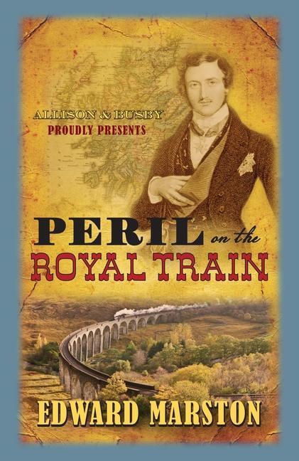 Cover: 9780749012496 | Peril on the Royal Train | Edward Marston | Taschenbuch | Englisch