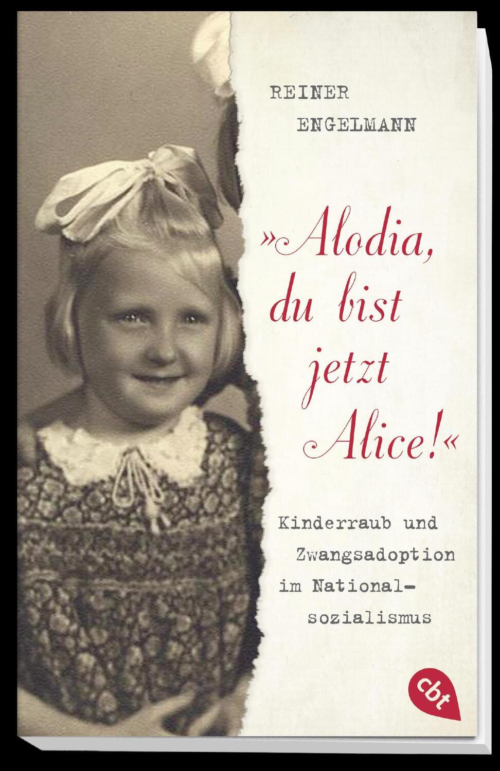 Bild: 9783570312681 | "Alodia, du bist jetzt Alice!" | Reiner Engelmann | Taschenbuch | 2019