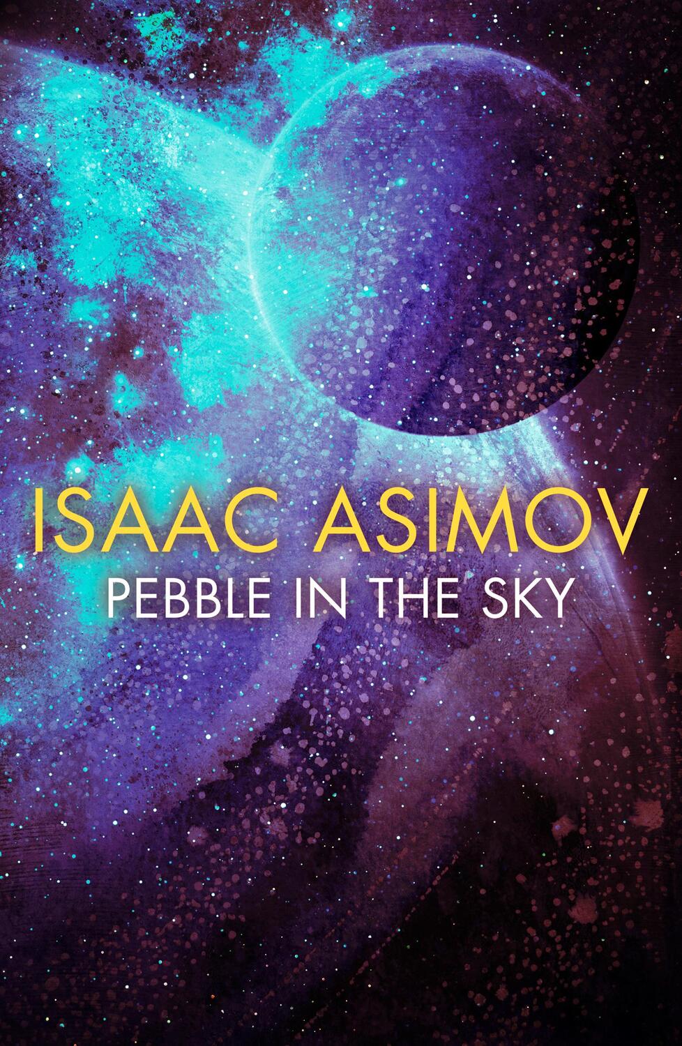 Cover: 9780008372354 | Pebble in the Sky | Isaac Asimov | Taschenbuch | Englisch | 2019