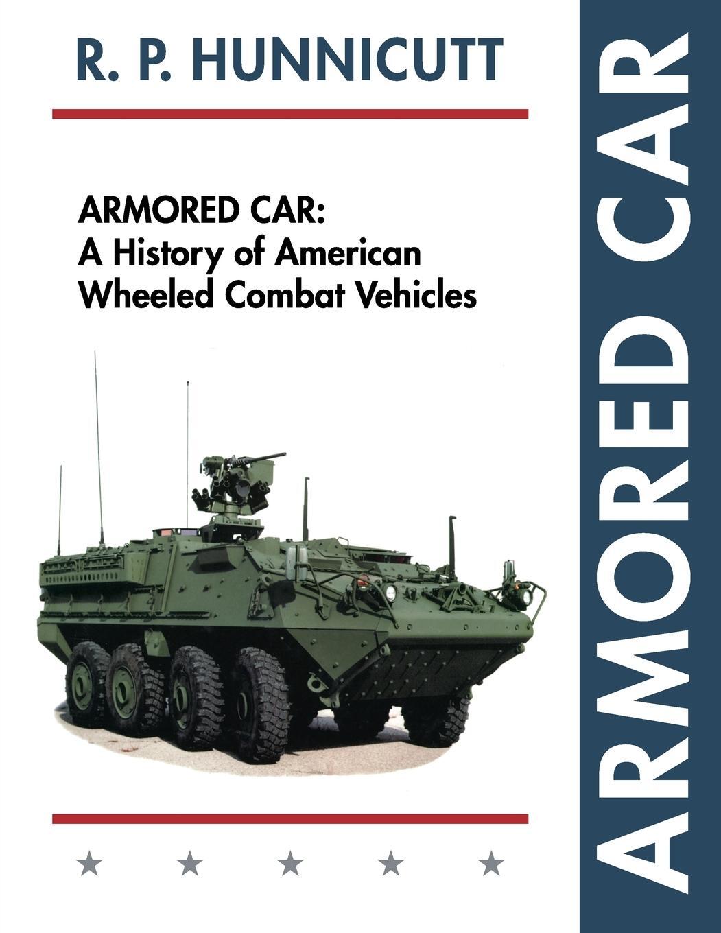 Cover: 9781626541559 | Armored Car | A History of American Wheeled Combat Vehicles | Buch