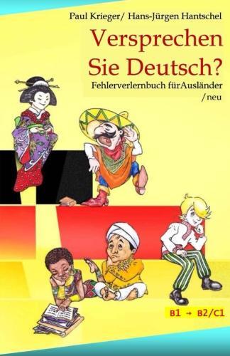 Cover: 9783927684331 | Versprechen Sie Deutsch? | Fehlerverlernbuch für Ausländer/neu | Buch