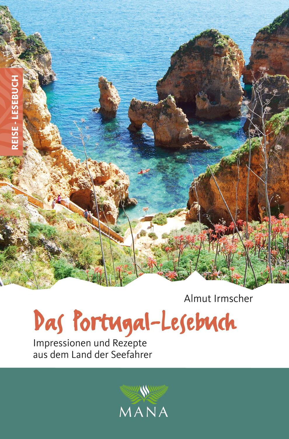 Cover: 9783955031466 | Das Portugal-Lesebuch | Almut Irmscher | Taschenbuch | Reise-Lesebuch
