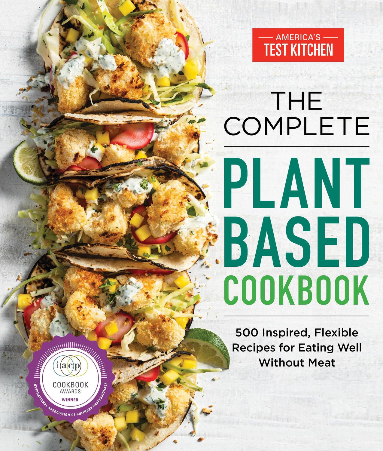 Cover: 9781948703369 | The Complete Plant-Based Cookbook | America's Test Kitchen | Buch