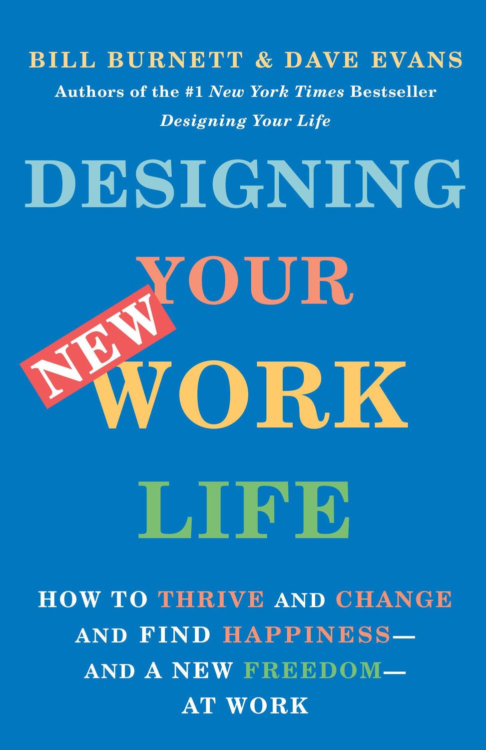 Cover: 9780593467459 | Designing Your New Work Life | Bill Burnett (u. a.) | Taschenbuch