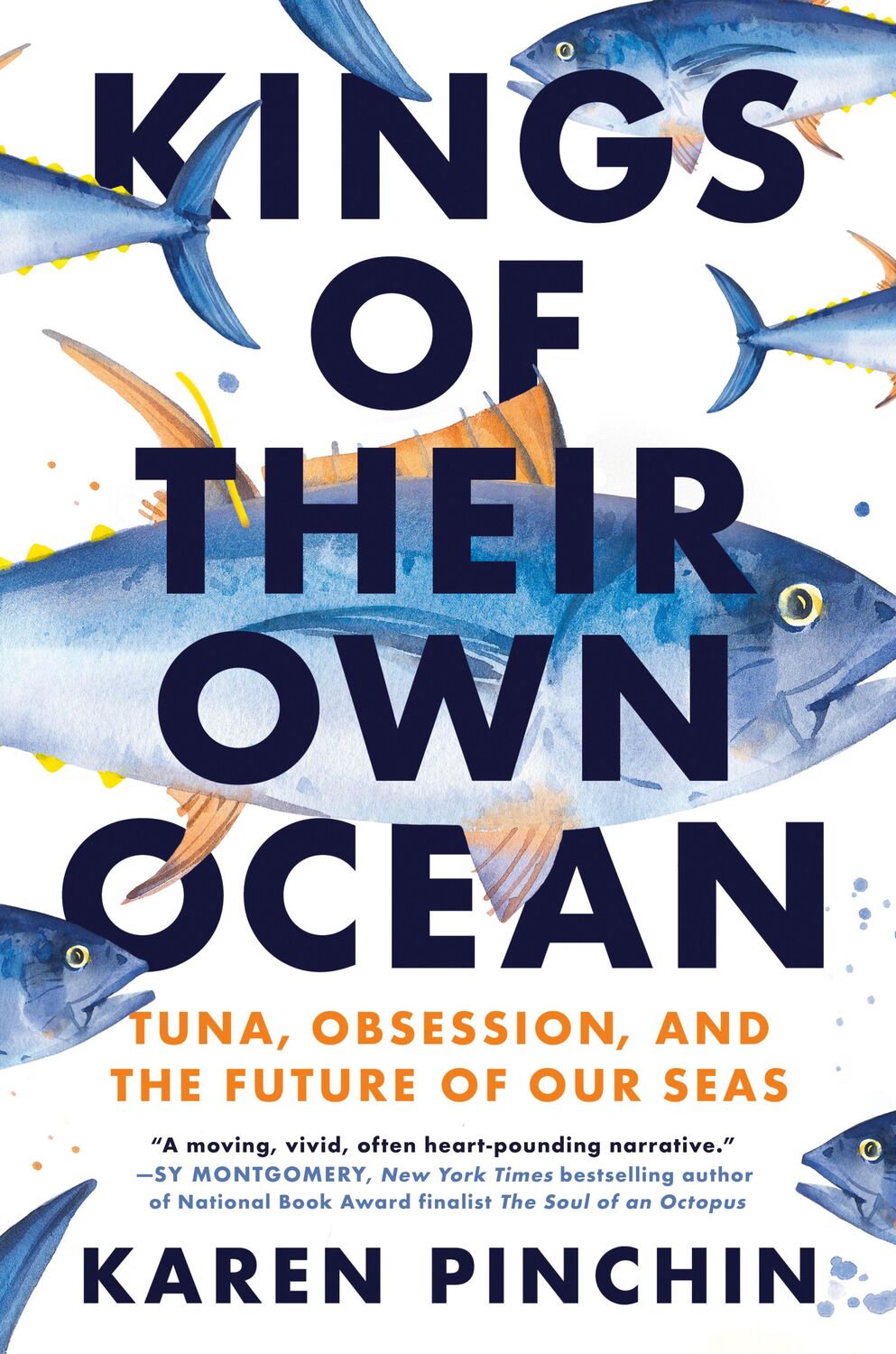 Cover: 9780593471470 | Kings of Their Own Ocean: Tuna, Obsession, and the Future of Our Seas