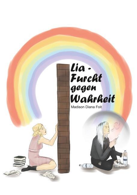 Cover: 9783748121909 | Lia | Furcht gegen Wahrheit | Madison Diana Foit | Taschenbuch | 2018