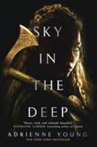 Cover: 9781789091274 | Sky in the Deep | Adrienne Young | Taschenbuch | Englisch | 2019