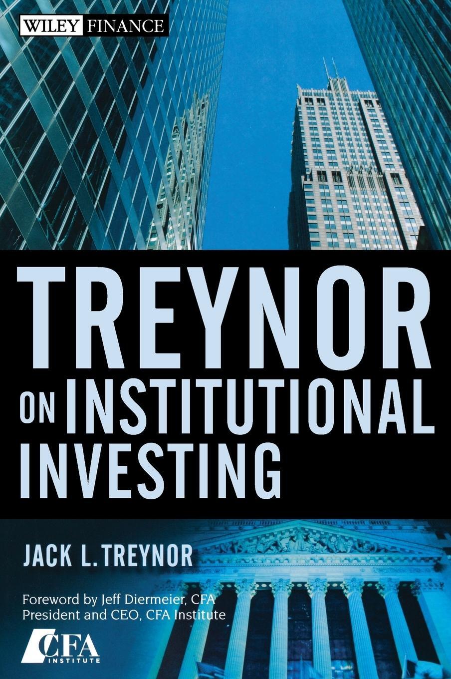 Cover: 9780470118757 | Treynor On Institutional Investing | Jack L. Treynor | Buch | 608 S.