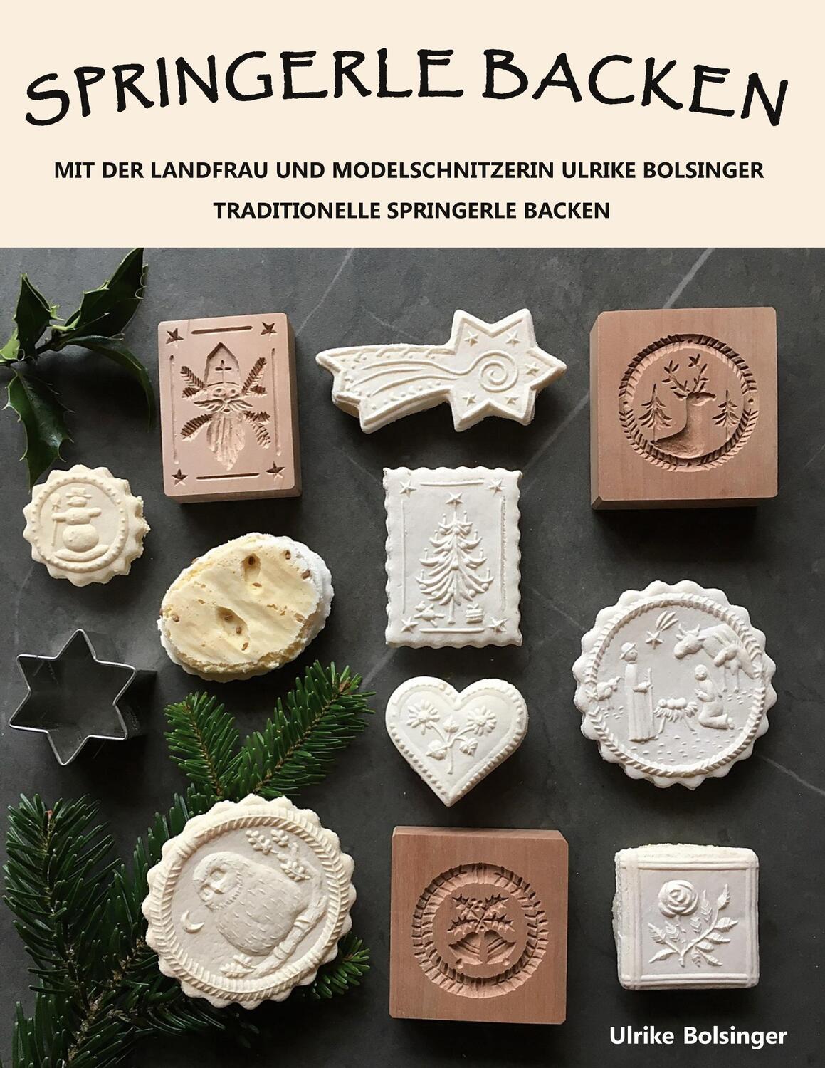 Cover: 9783752628265 | Springerle backen | Ulrike Bolsinger | Taschenbuch | Books on Demand