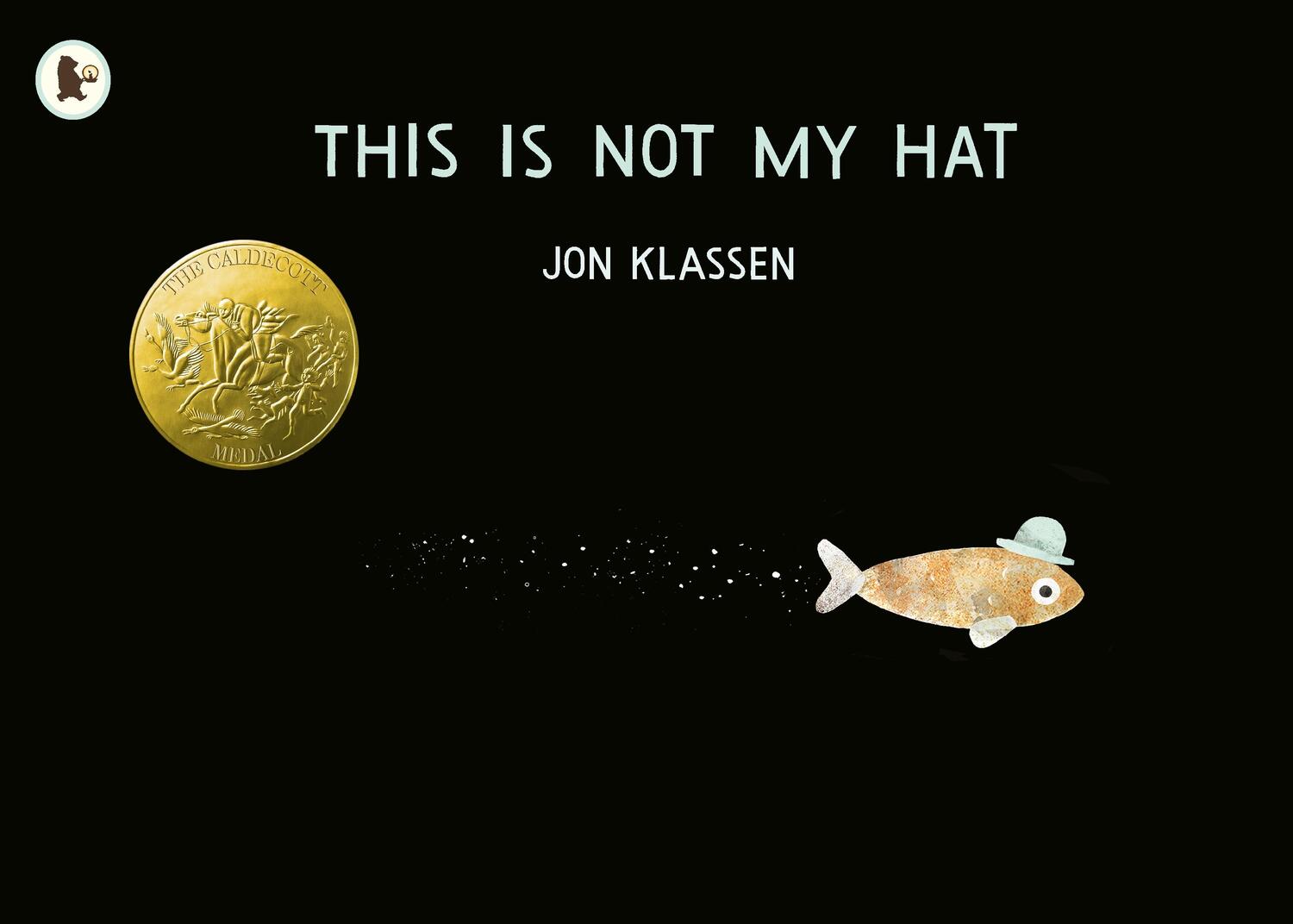 Cover: 9781406353433 | This is Not My Hat | Jon Klassen | Taschenbuch | Englisch | 2014