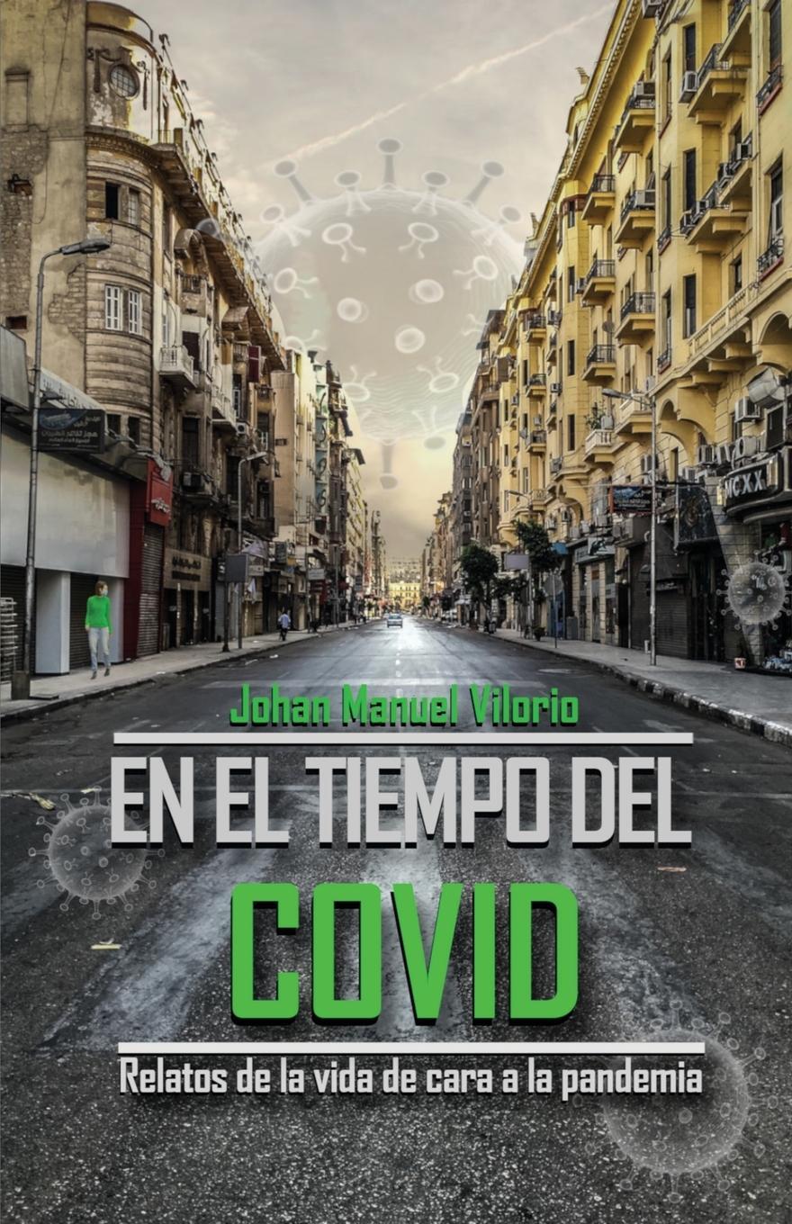 Cover: 9781735456263 | En el Tiempo del COVID | Johan Manuel Vilorio | Taschenbuch | Spanisch