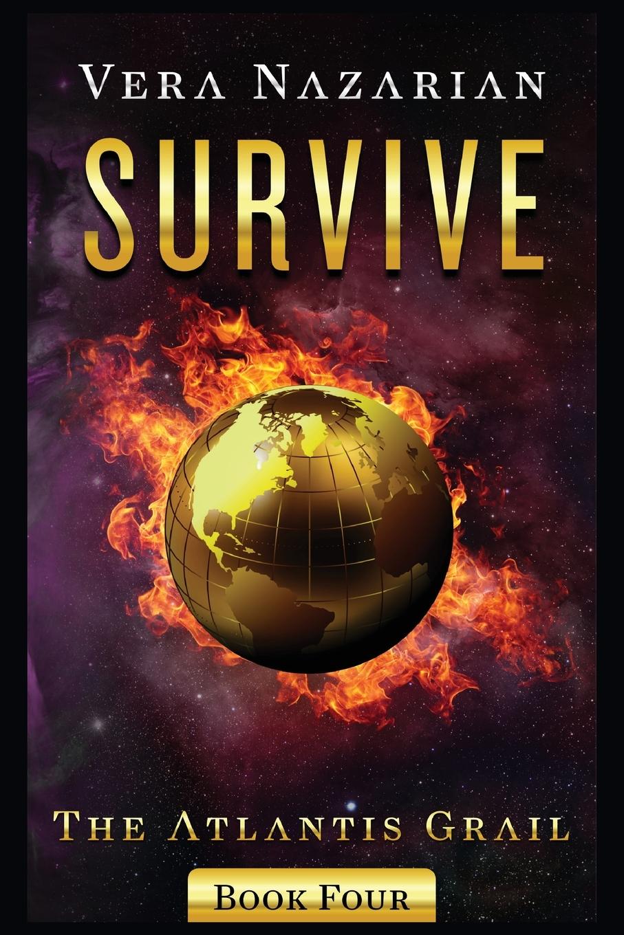 Cover: 9781607621614 | Survive | Vera Nazarian | Taschenbuch | The Atlantis Grail | Paperback